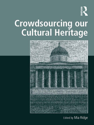 cover image of Crowdsourcing our Cultural Heritage